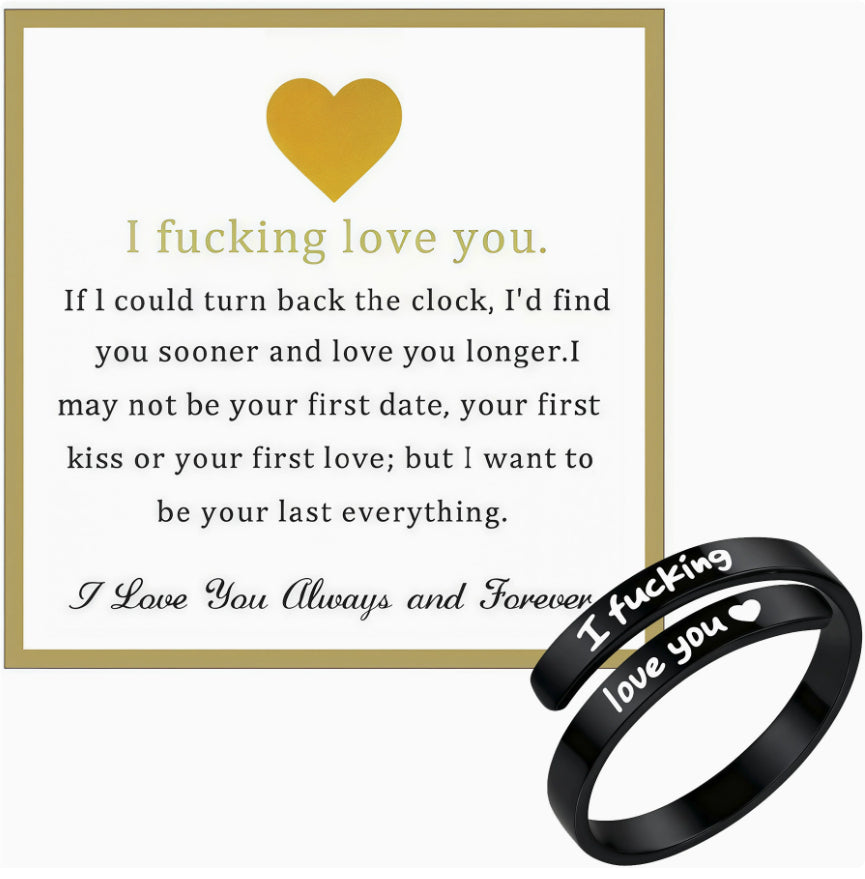 I F*cking Love You Ring